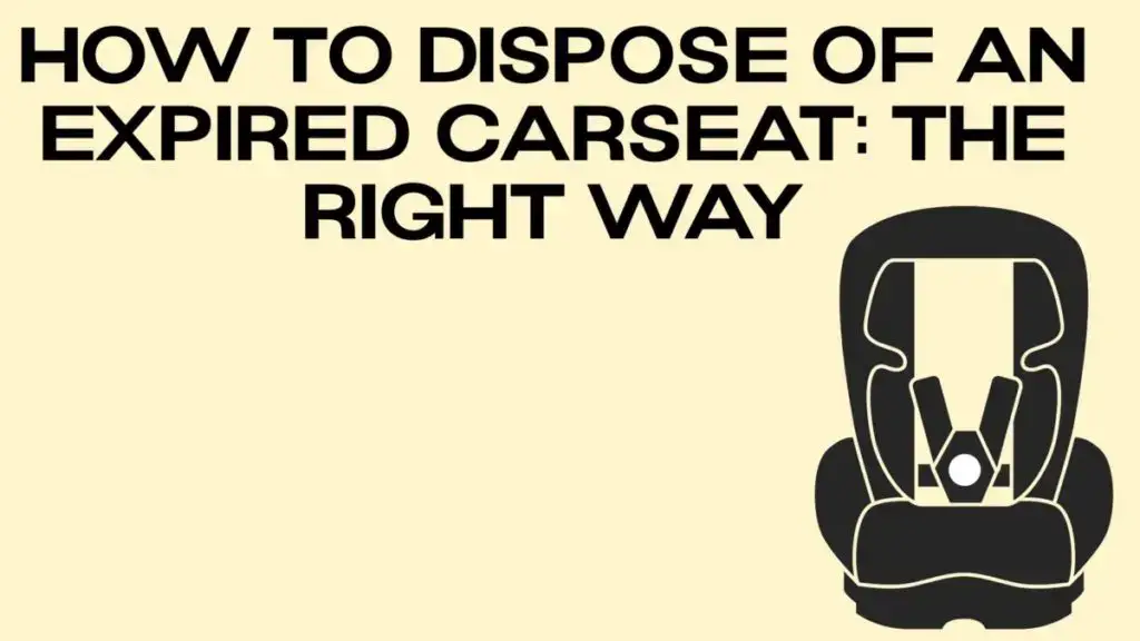 dispose carseat