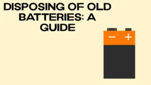 disposing old batterys 1024x576