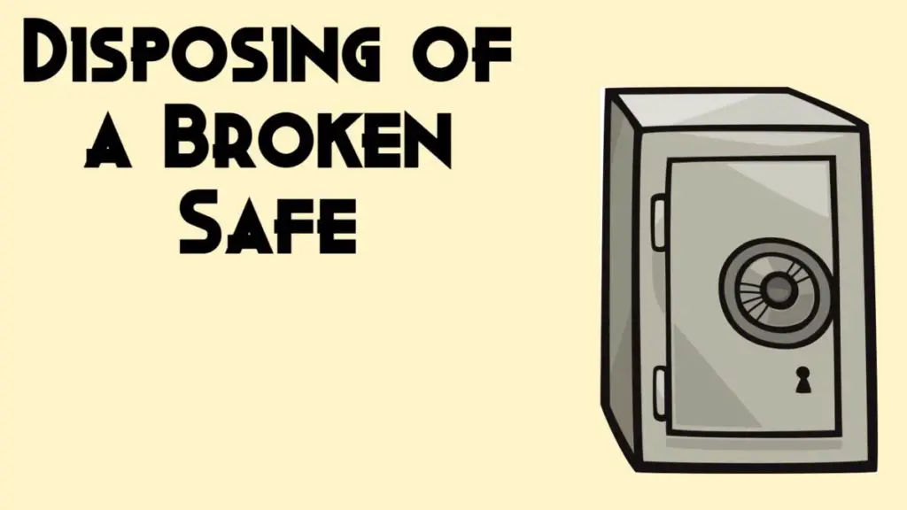 broken safe