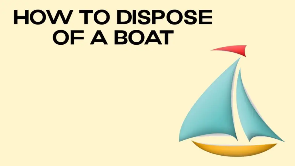 dispose a boat