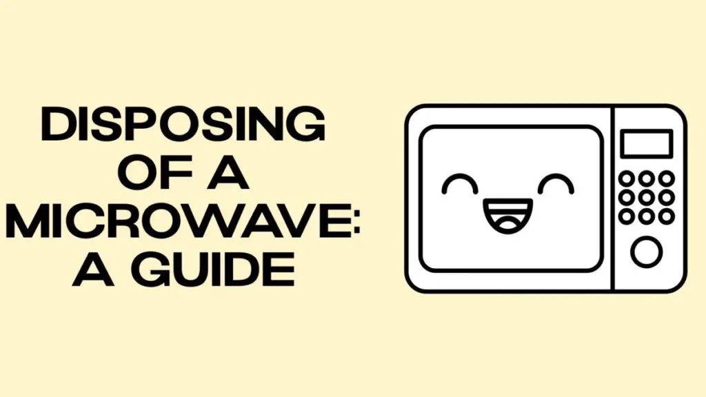 disposing microwave