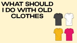 old clothes 1024x576