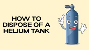 dispose of a helium tank 1024x576