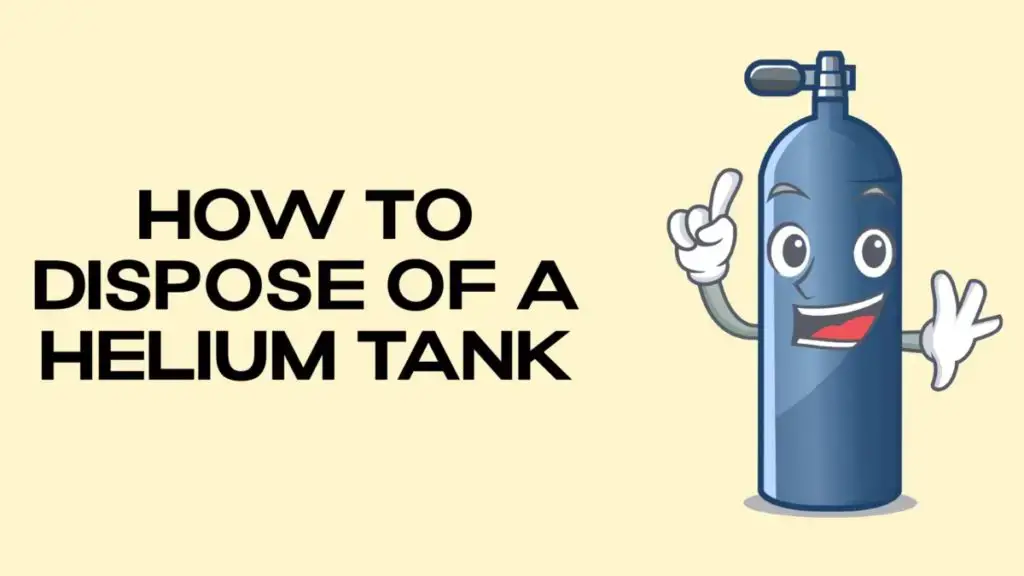 1694359983 dispose of a helium tank